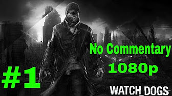 Watch Dogs (2014) - YouTube