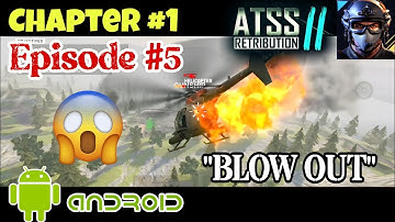 Episode #5 BLOW OUT | Chapter #1 | Anti Terrorist Squad Shooting 2 | ATSS 2 Android Gameplay اردو