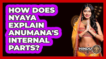 How Does Nyaya Explain Anumana