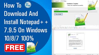 ✅ How To Download And Install Notepad++ 7.9.5 On Windows 10/8/7 100% Free (2021) screenshot 4