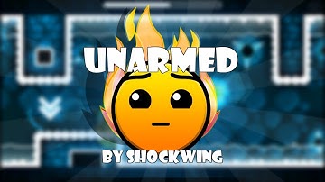 Geometry dash 2.1 - [Epic Levels] "Unarmed" by Shockwing