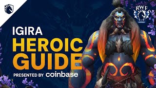 Igira Heroic & Normal Guide  Amirdrassil, the Dream's Hope 10.2