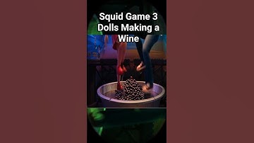 Squid Game 3 Dolls Making a Wine #squidgameseason3 #squidgame3 #squidgame #netflix #ai_reimagines