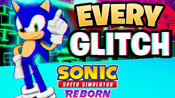 Every *GLITCH I KNOW* In Sonic Speed Simulator!