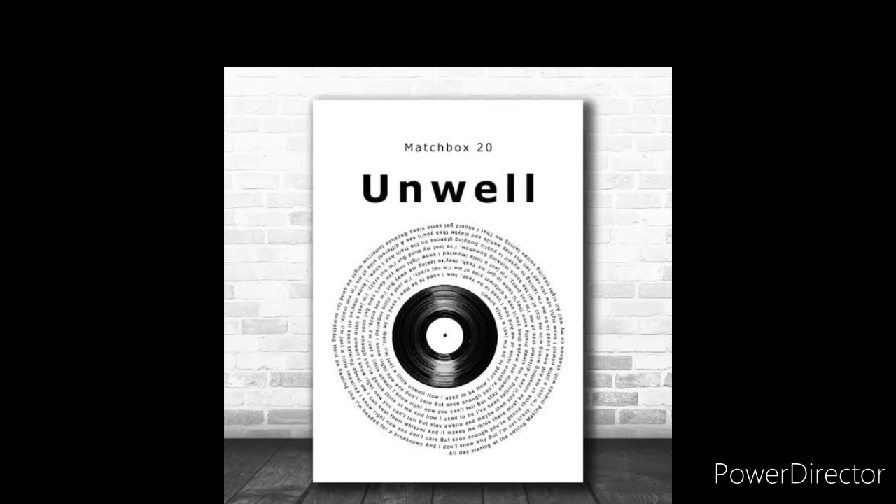 Unwell by matchbox 20 YouTube