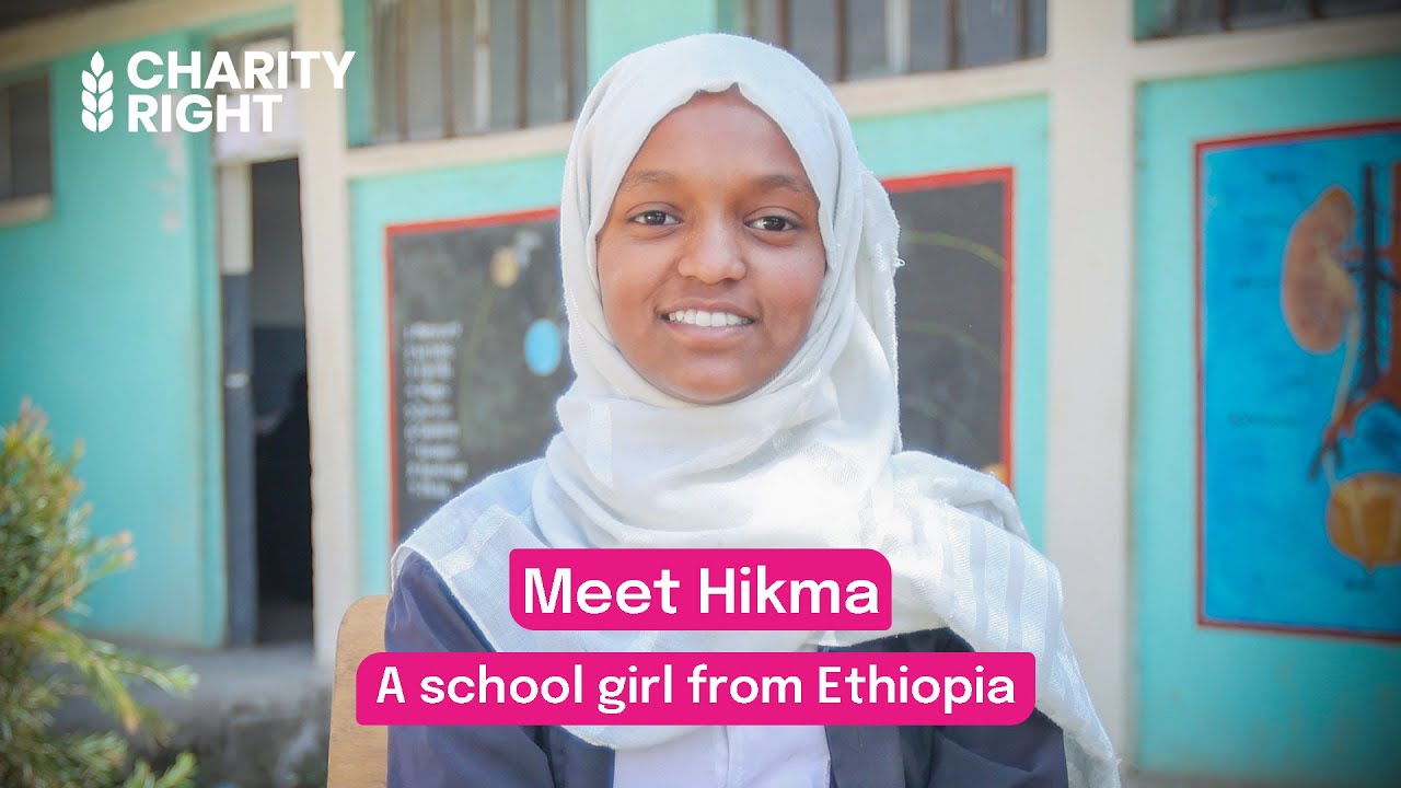 Meet Hikma | A school girl from Ethiopia