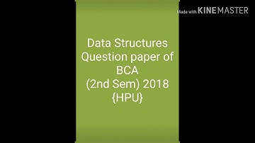 BCA "Data Structures" Question paper of (2nd Sem) of year{2018} HPU