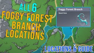 All 6 Foggy Forest Branch Locations - Genshin Impact Guide