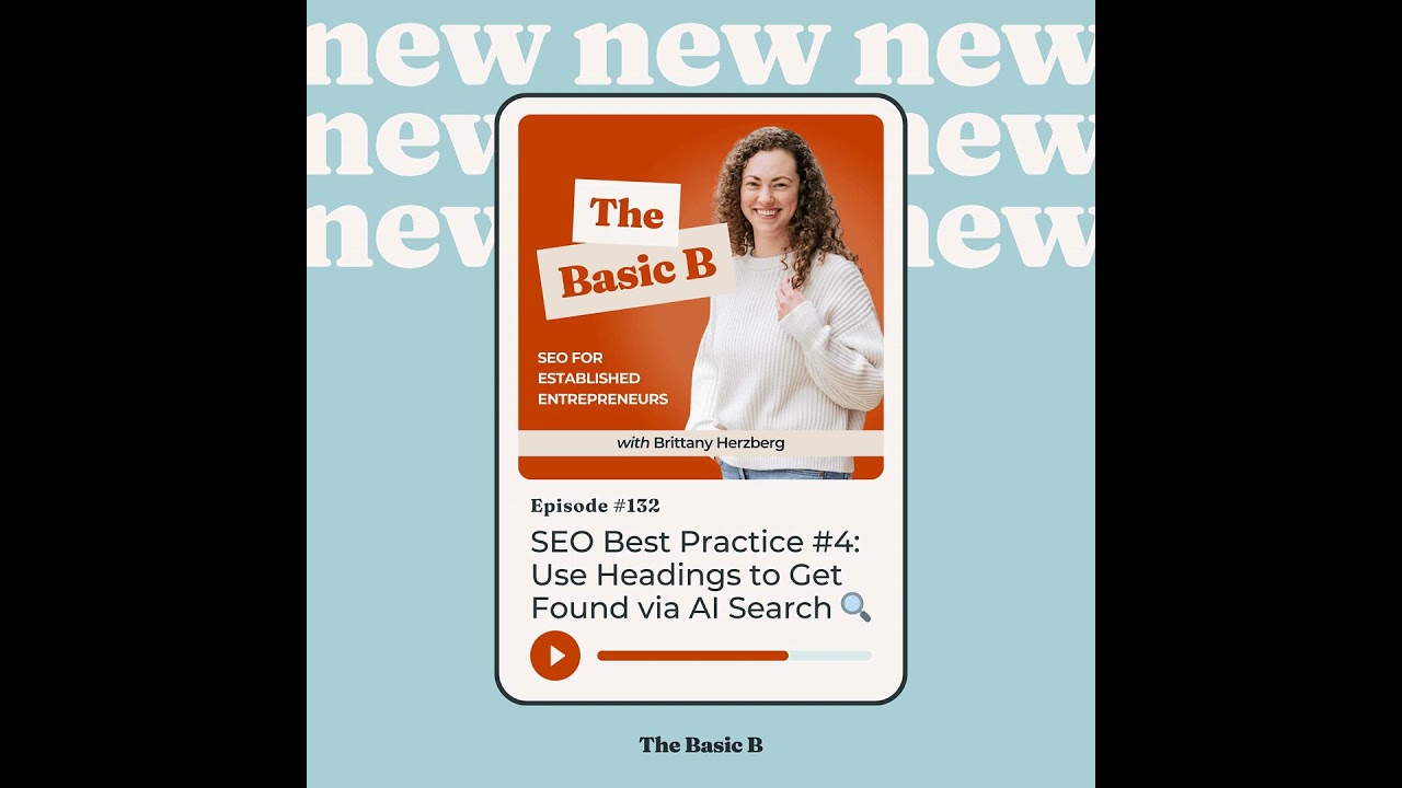 SEO Best Practice #4: Use Headings to Get Found via AI Search 🔍