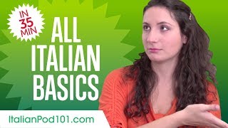 Learn Italian in 35 Minutes - ALL Basics Every Beginners Need
