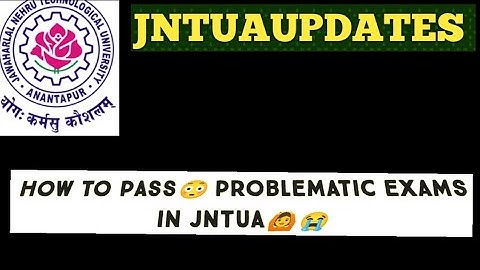 JNTUA//HOW TO PASS PROBLEMATIC SUBJECTS IN JNTUA
