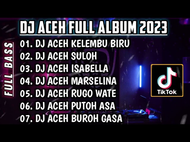 DJ LAGU ACEH VIRAL 2024 • DJ KELEMBU BIRU - JUNGLE DUCTH | DJ ACEH TERBARU FULL BASS class=