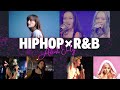 Japanese Female 「HIPHOP×R&amp;B」Artist Only MiX