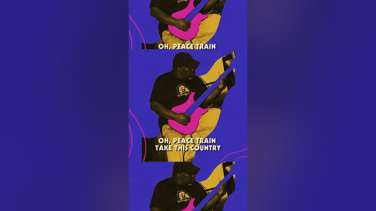 Peace Train Peace Train