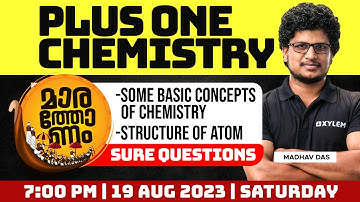 Plus One Chemistry - Some Basic Concepts of Chemistry & Structure of Atom | Xylem Plus One