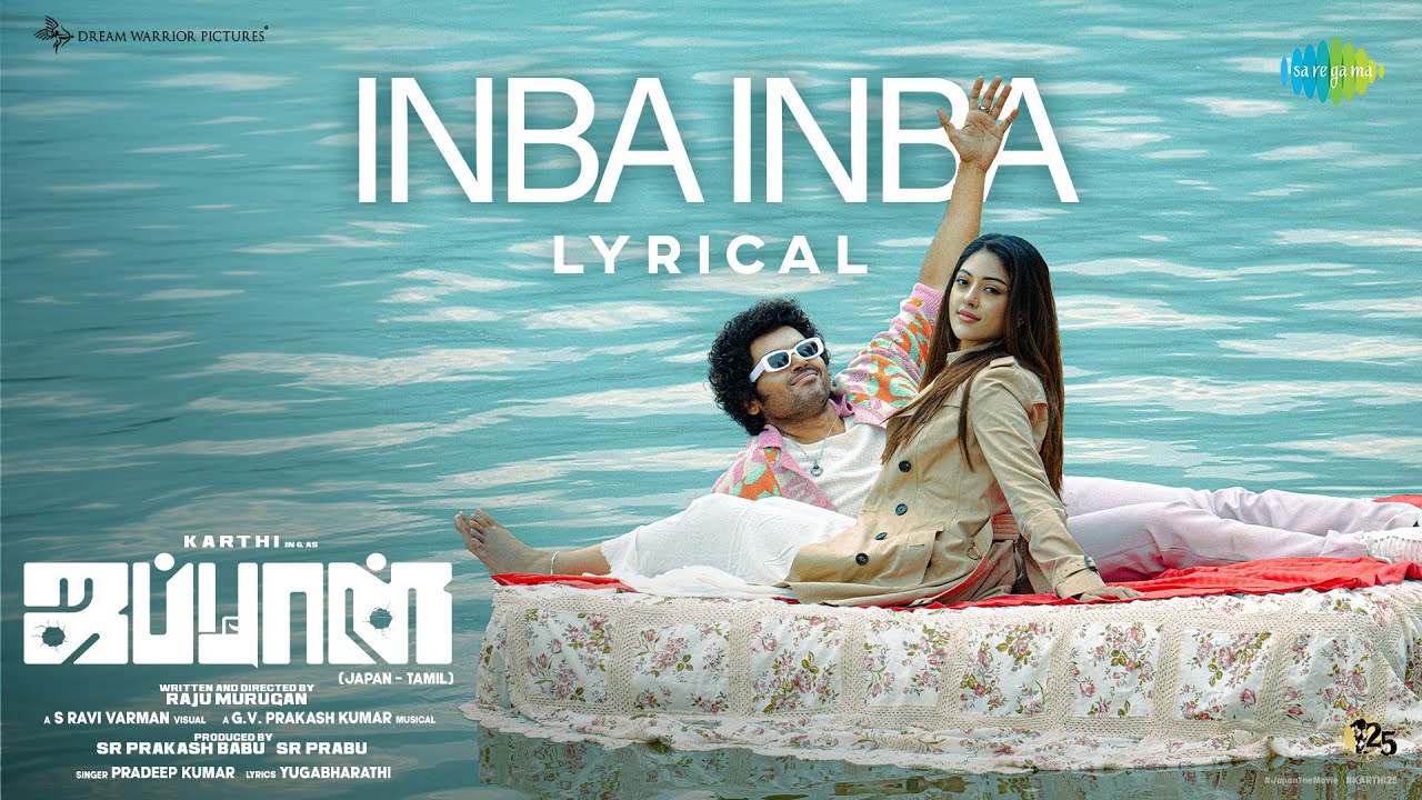 Inba Inba   Lyrical  Japan Tamil  Karthi Anu Emmanuel  GV Prakash  Raju Murugan