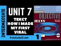 IELTS Intermediate | SB | Unit 7 | текст How I Made My First Viral -1