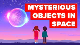 Mysterious Objects in Space We Can't Explain & Other Space Videos (Space Compilation)