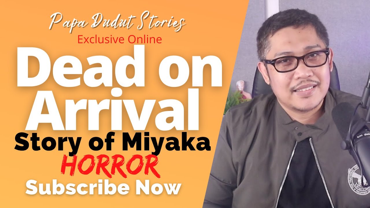 MIYAKA | PAPA DUDUT STORIES