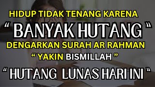 Hutang Banyak Insya Allah Bisa Cepat Lunas Dengan Surah Ini
