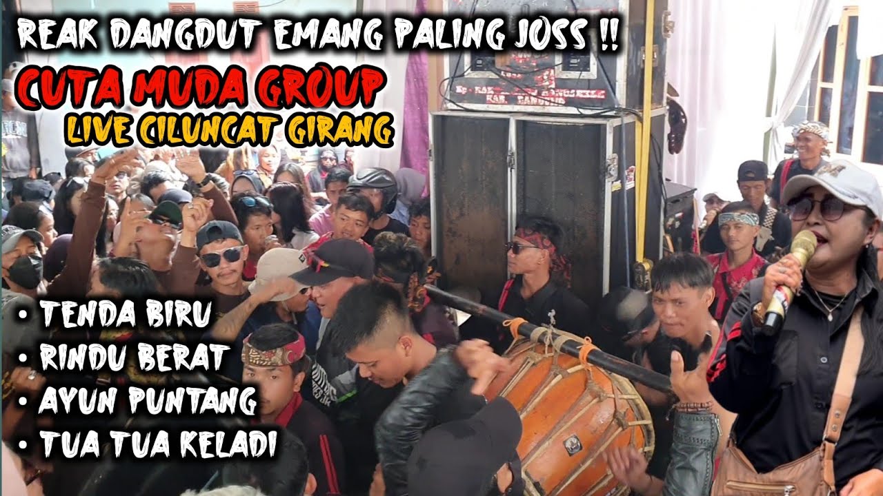 FULL BERGOYANG REAK DANGDUT PALING JOSS ‼️ CUTA MUDA GROUP LIVE CILUNCAT GIRANG