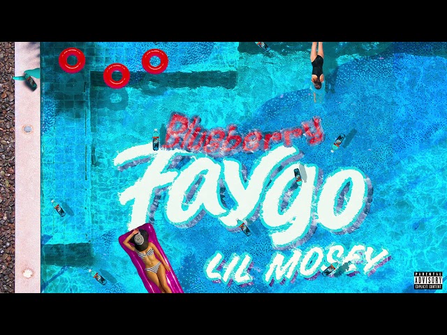 Lil Mosey - Blueberry Faygo [Audio] class=