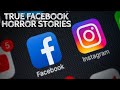 5 True Facebook Horror Stories