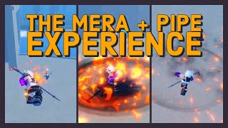 [GPO] The Mera + Pipe Experience..