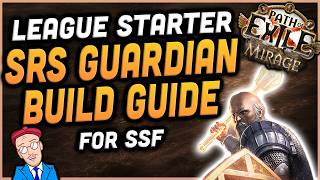 3.29 Viable - SRS Guardian SSF League Starter - Beginner-Friendly Build Guide [PoE 3.28]