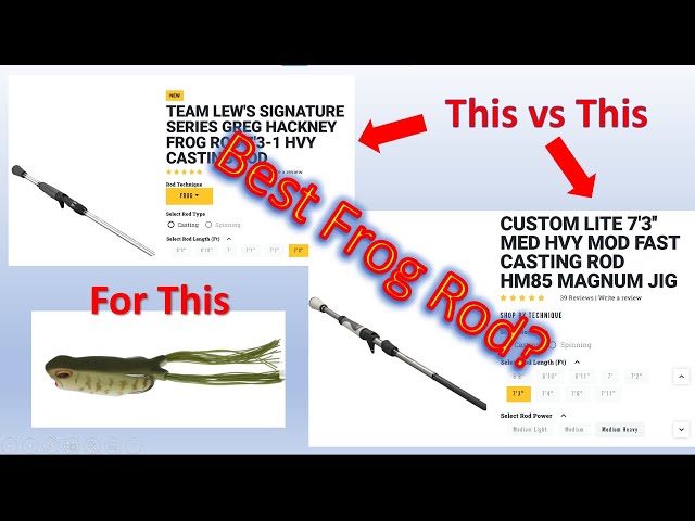 Lews Frog Rod vs Mag Jig Rod (as a frog rod) & 6th Sense Lux and