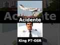 Acidente PT-OSR