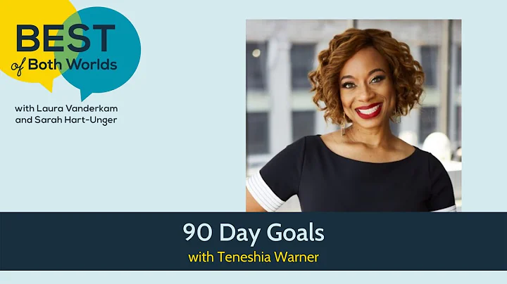 Teneshia Warner on 90 day goals (Ep 234) | Best of...