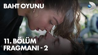 Baht Oyunu 11.  Fragmanı - 2 Resimi