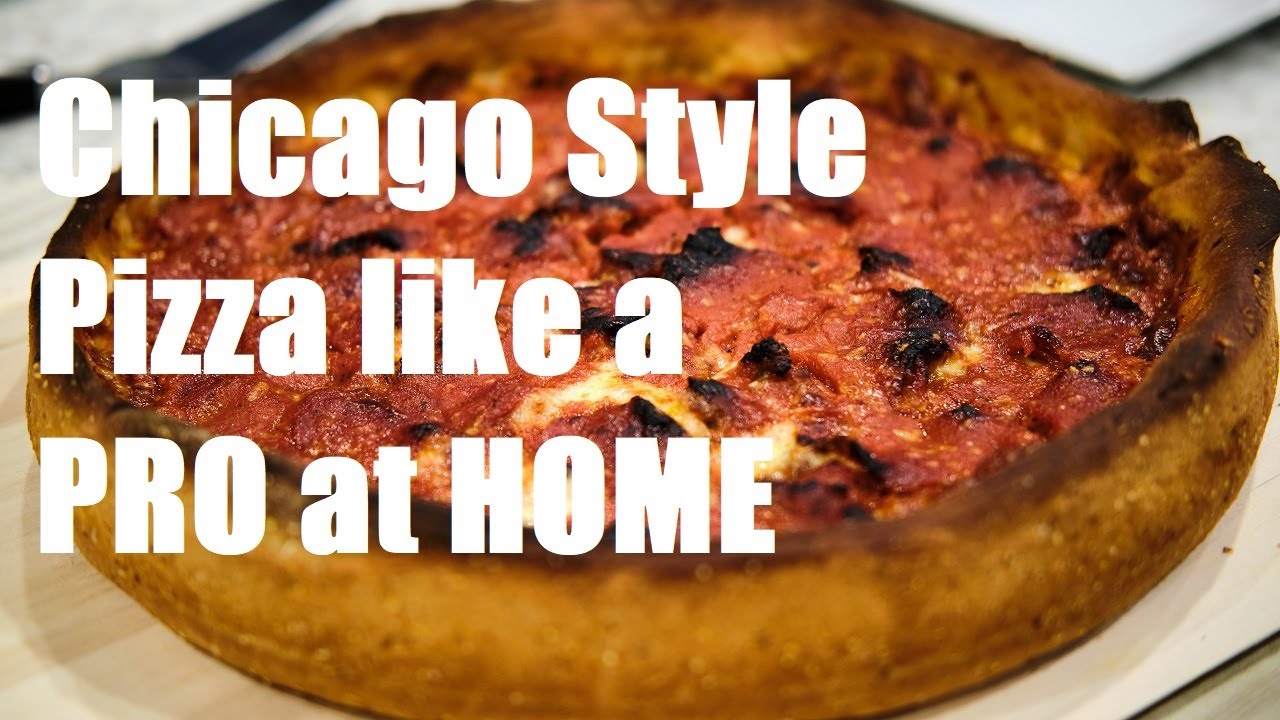 The Chicago Style Pizza you can make at HOME