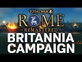 BARBARIANS AT THE GATE! Total War: Rome Remastered - Britannia Campaign Gameplay
