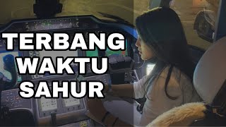 BERANGKAT TERBANG LAGI SETELAH KARANTINA... TERBANGNYA WAKTU SAHUR