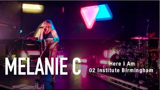 5. "Here I Am" - Melanie C 2022 UK Tour @ O2 Institute Birmingham