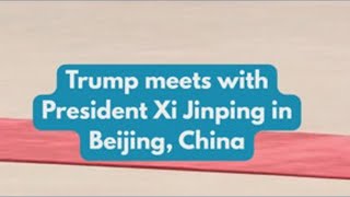 President Trump meets with China's Xi Jinping