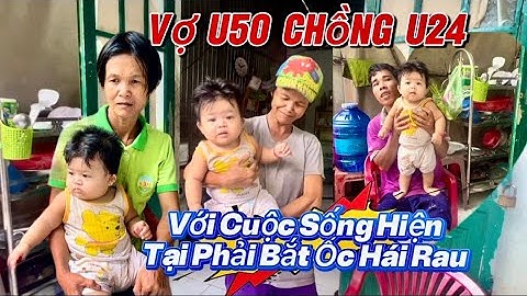 Phát hiện với vợ chồng đôi đũa lệch u25 và u50 #ctt
