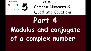 Kerala State 11th math - Complex No & quadratic equations Part 4 Modulus & Conjugate of a Complex No