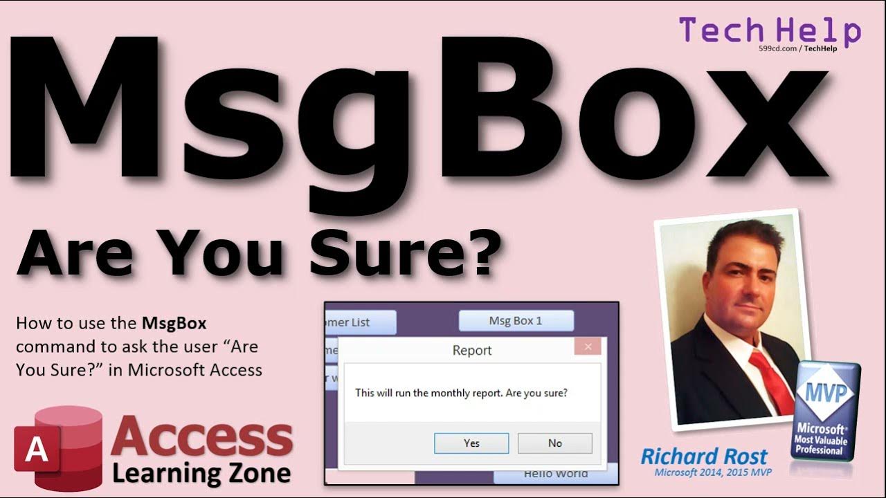 How to Use the MsgBox Command in Microsoft Access VBA to Create an "Are You  Sure?" Prompt. - YouTube