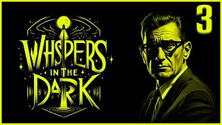 Whispers In The Dark / Man Out of Time / Season 1 Episode 3