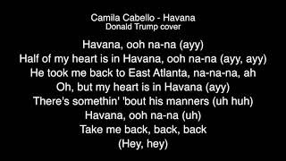 Donald Trump - Havana Lyrics