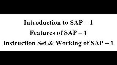 Lecture 02(a) - Introduction to SAP 1 -  Features, Instruction Set & Working of SAP 1 - Example