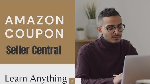 How to create a coupon - Amazon Seller Central
