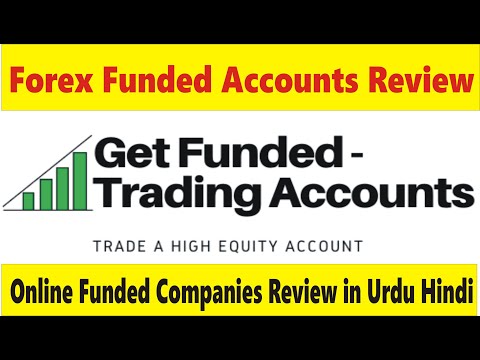 Forex Funded Account | Trading Online Funded Companies and Accounts Review by Tani In Urdu and Hindi