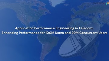 Application Performance Engineering in Telecom