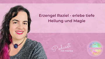 Für was steht Erzengel Raziel?