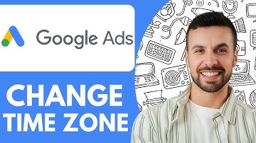 How to Change Time Zone in Google Ads Google Ads Time Zone Explained- 2025 (NEW METHOD)