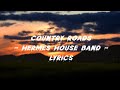 Hermes house band  country roads  lyrics